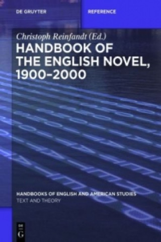 Knjiga Handbook of the English Novel of the Twentieth and Twenty-First Centuries Christoph Reinfandt