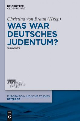 Książka Was war deutsches Judentum? Christina von Braun