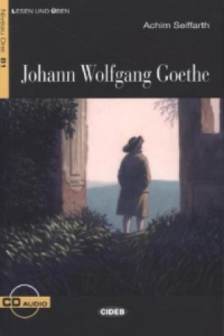 Carte Johann Wolfgang Goethe, m. Audio-CD Achim Seiffarth