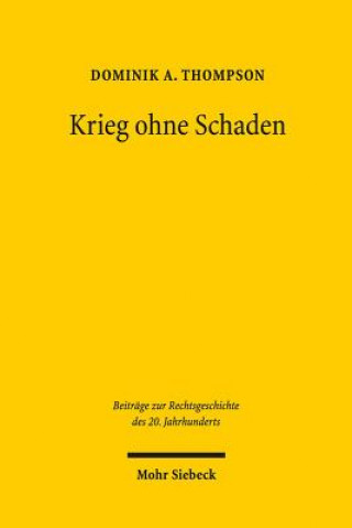 Kniha Krieg ohne Schaden Dominik A. Thompson