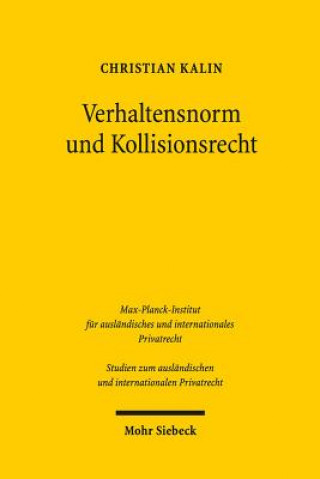 Könyv Verhaltensnorm und Kollisionsrecht Christian Kalin