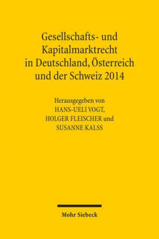 Carte Gesellschafts- und Kapitalmarktrecht in Deutschland, OEsterreich und der Schweiz 2014 Holger Fleischer