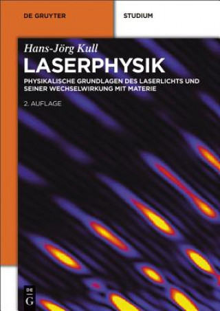 Kniha Laserphysik Hans-Jörg Kull