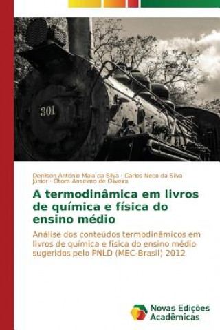 Libro termodinamica em livros de quimica e fisica do ensino medio Maia Da Silva Denilson Antonio