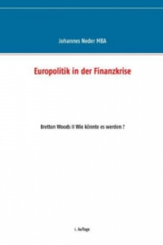 Kniha Europolitik in der Finanzkrise Johannes Neder