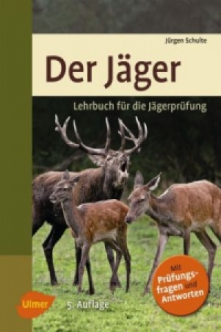 Kniha Der Jäger Jürgen Schulte