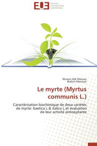 Книга Le Myrte (Myrtus Communis L.) 