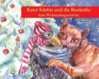 Könyv Kater Kürbis und die Bratkrähe Ariane Gilgenberg