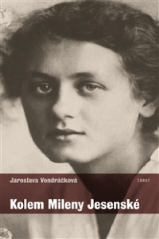 Book Kolem Mileny Jesenské Jaroslava Vondráčková
