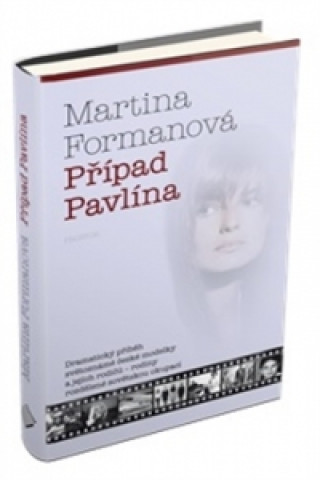 Könyv Případ Pavlína Martina Formanová