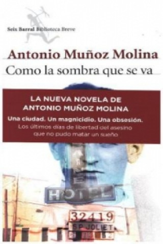 Książka Como la sombra que se va Antonio Munoz Molina