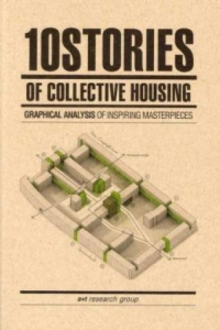 Carte 10 Stories of Collective Housing Javier Mozas
