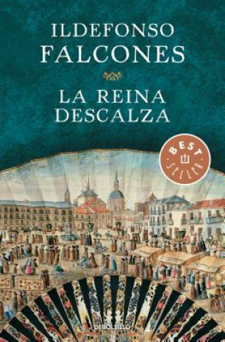 Könyv La reina descalza / The Barefoot Queen Ildefonso Falcones