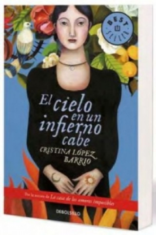 Buch El cielo en un infierno cabe CRISTINA LOPEZ BARRIO