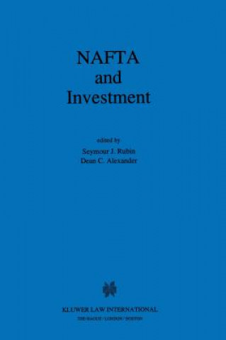 Carte NAFTA and Investment Seymour J. Rubin