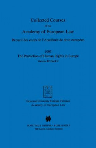 Könyv Collected Courses of the Academy of European Law 1993 Vol. IV - 2 Academy of European Law