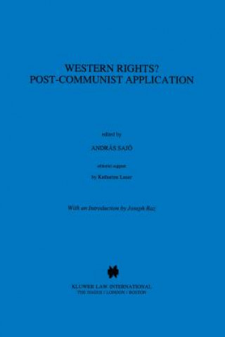 Kniha Western Rights? Post-Communist Application Andras Sajo