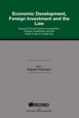 Carte Economic Development, Foreign Investment and the Law Robert Pritchard