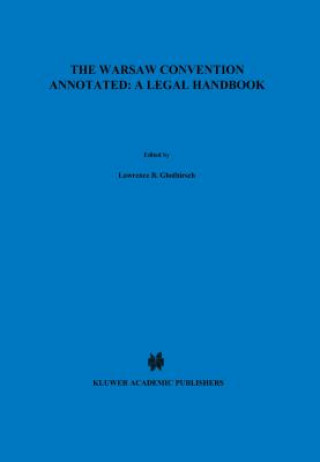 Libro Warsaw Convention Annotated: A Legal Handbook Lawrence B. Goldhirsch