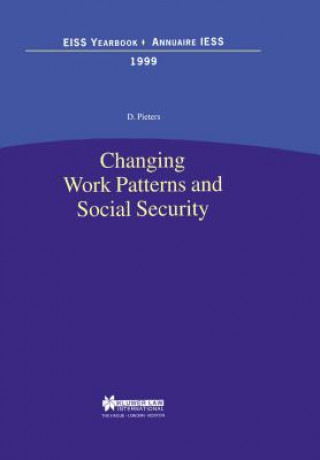 Kniha Changing Work Patterns and Social Security Danny Pieters