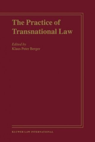 Kniha Practice of Transnational Law Klaus Peter Berger