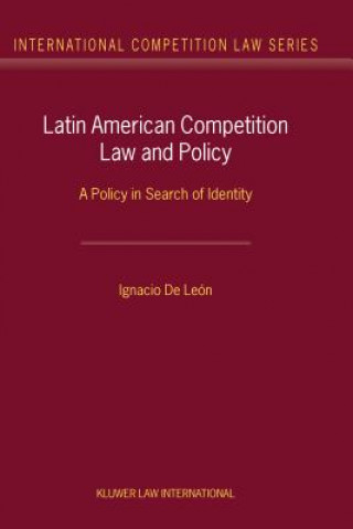 Книга Latin American Competition Law and Policy Ignacio de Leon