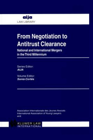 Kniha From Negotiation to Antitrust Clearance Cortes Sonia