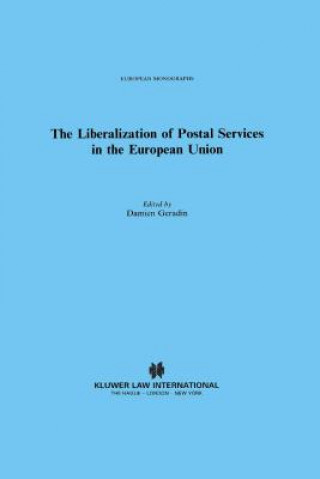 Carte Liberalization of Postal Services in the European Union Damien Geradin