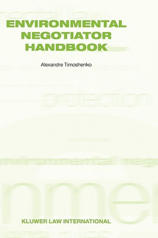 Carte Environmental Negotiator Handbook Alexandre Timoshenko
