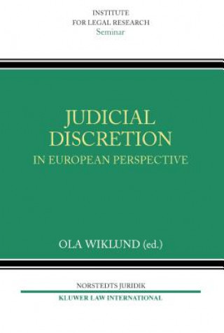 Carte Judicial Discretion in European Perspective Ola Wiklund