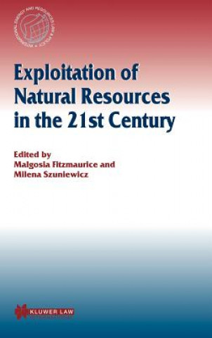 Kniha Exploitation of Natural Resources in the 21st Century Malgosia Fitzmaurice