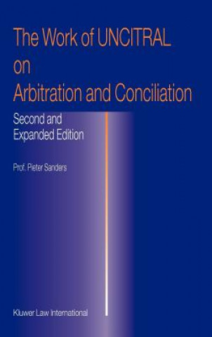 Книга Work of UNCITRAL on Arbitration and Conciliation P. Sanders