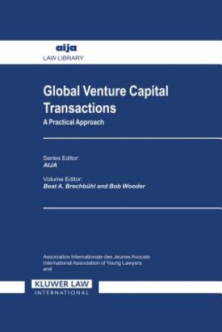 Kniha Global Venture Capital Transactions International Association Lawyers