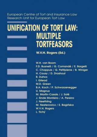 Könyv Unification of Tort Law W. V. Rogers