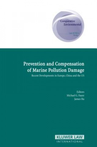 Książka Prevention and Compensation of Marine Pollution Damage Michael G. Faure