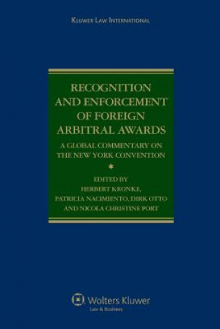 Könyv Recognition and Enforcement of Foreign Arbitral Awards Herbert Kronke