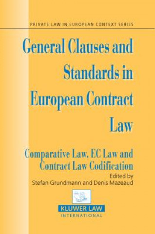 Książka General Clauses and Standards in European Contract Law Stefan Grundmann