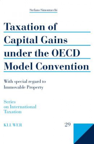 Carte Taxation of Capital Gains under the OECD Model Convention Stefano Simontacchi
