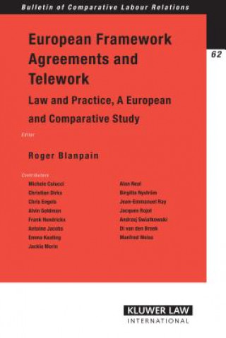 Kniha European Framework Agreements and Telework Roger Blanpain