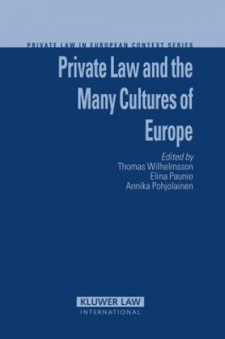 Kniha Private Law and the Many Cultures of Europe Thomas Wilhelmsson