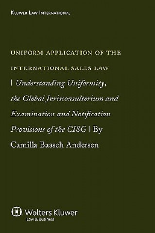 Könyv Uniform Application of the Int'l Sales Law Camilla Baasch Andersen