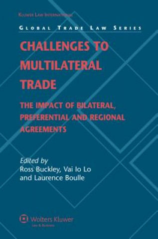 Carte Challenges to Multilateral Trade Ross Buckley