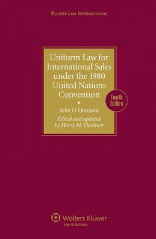 Книга Uniform Law for International Sales under the 1980 United Nations Convention John O. Honnold