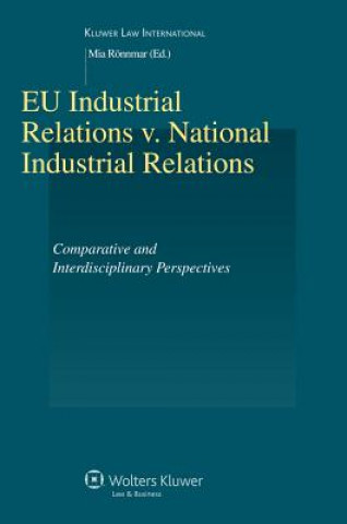 Knjiga EU Industrial Relations v. National Industrial Relations Mia Ronnmar