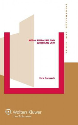 Carte Media Pluralism and European Law Ewa Komorek