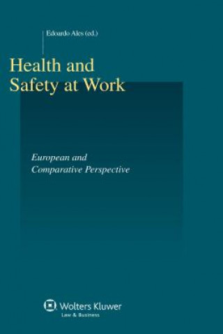 Kniha Health and Safety At Work. European and Comparative Perspective Edoardo Ales