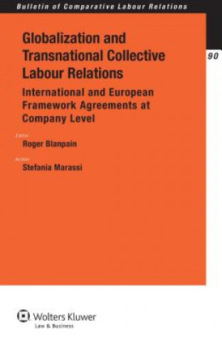 Книга Globalization and Transnational Collective Labour Relations Blanpain
