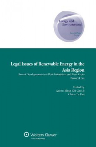 Kniha Legal Issues of Renewable Energy in the Asia Region Anton Ming-Zhi Gao