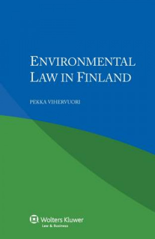 Carte Environmental Law in Finland Vihervuori