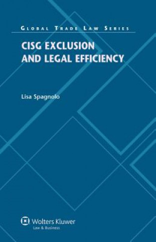 Carte CISG Exclusion and Legal Efficiency Lisa Spagnolo